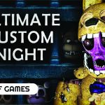 Five Nights At freddys Ultimate Custom Night Free Download ocean of games